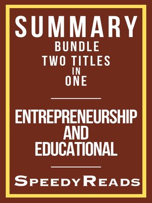 cover image of Summary Bundle Two Titles in One--Entrepreneurship and Educational